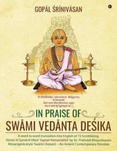 In Praise of Swāmi Vedānta Deśika