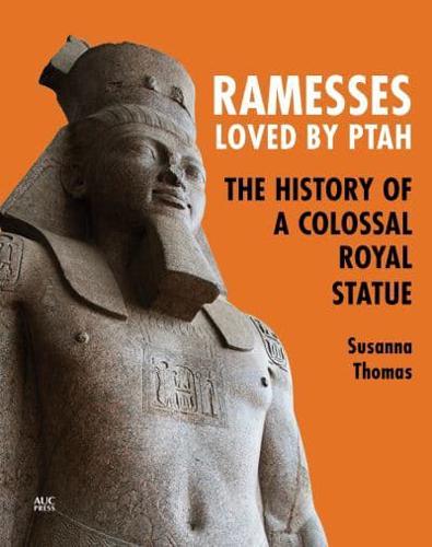 Ramesses, Loved by Ptah