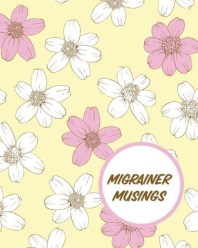 Migrainer Musings: Headache Log Book   Chronic Pain   Record Triggers   Symptom Management