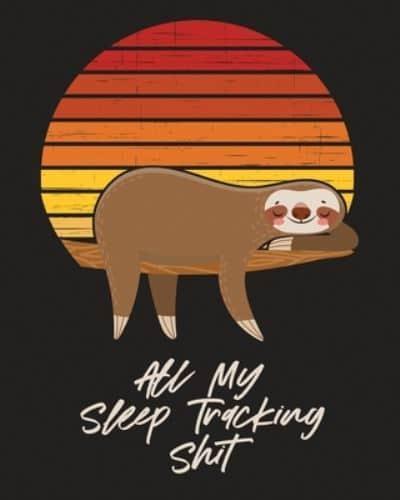 All My Sleep Tracking Shit: Health   Fitness   Basic Sciences   Insomnia