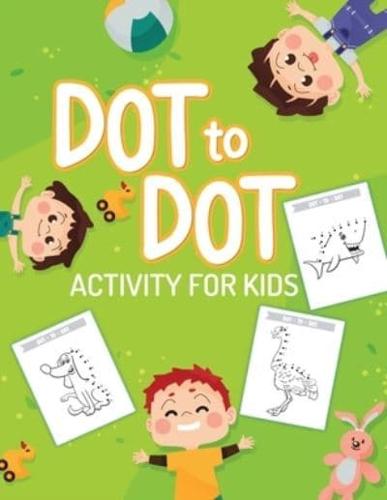 Dot To Dot Activity For Kids: 50 Animals Workbook   Ages 3-8   Activity Early Learning Basic Concepts   Juvenile