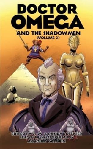 Doctor Omega and The Shadowmen (Vol. 2)