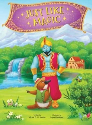 Just Like Magic: Children's Picture Book