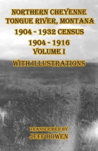 Northern Cheyenne Tongue River, Montana 1904-1932 Census