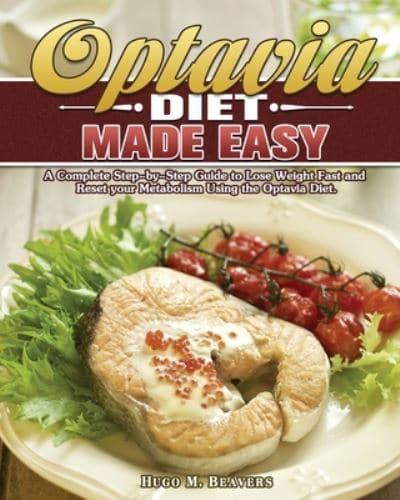 Lean &amp; Green Diet Made Easy: A Complete Step-by-Step Guide to Lose Weight Fast and Reset your Metabolism Using the Lean &amp; Green Diet.