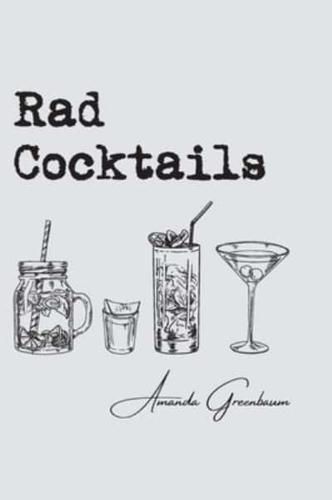 Rad Cocktails