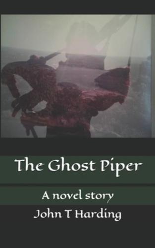 The Ghost Piper