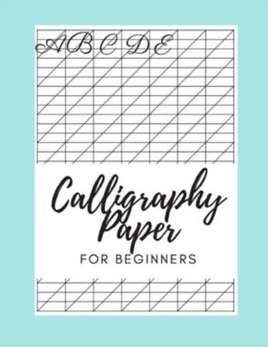Calligraphy Paper for Beginners Abcde