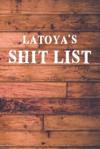 Latoya's Shit List