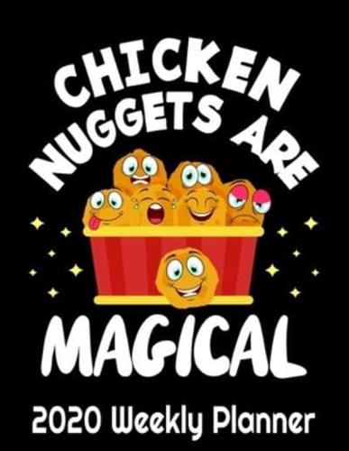 Chicken Nuggets Are Magical