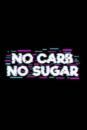 No Carb No Sugar