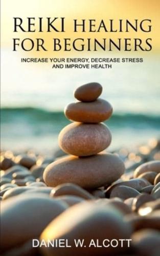 Reiki Healing for Beginners