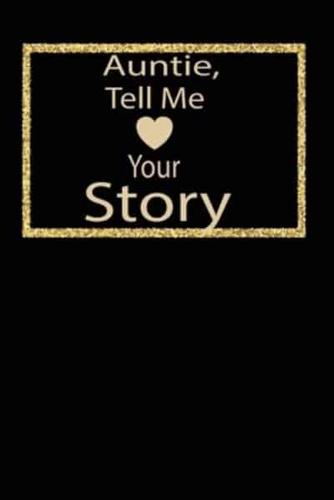 Auntie, Tell Me Your Story