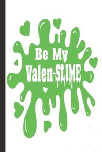 Be My Valen-Slime