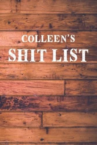 Colleen's Shit List