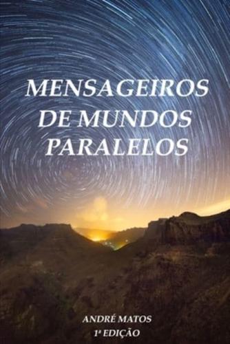 Mensageiros De Mundos Paralelos