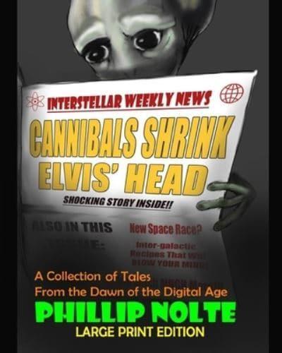 Cannibals Shrink Elvis's Head