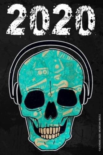 Calendar 2020 Musician Skull