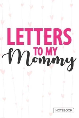 Letters to My Mommy Notebook