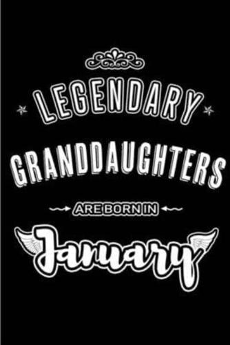 Legendary Granddaughters Are Born in January