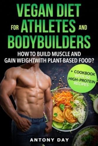 VEGAN DIET for ATHLETES and BODYBUILDERS