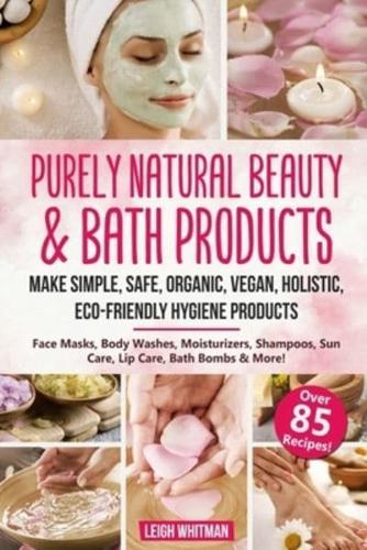 Purely Natural Beauty & Bath Products