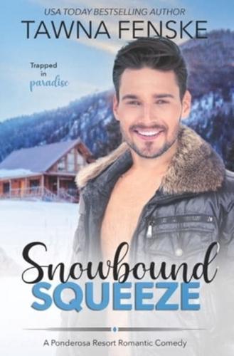 Snowbound Squeeze