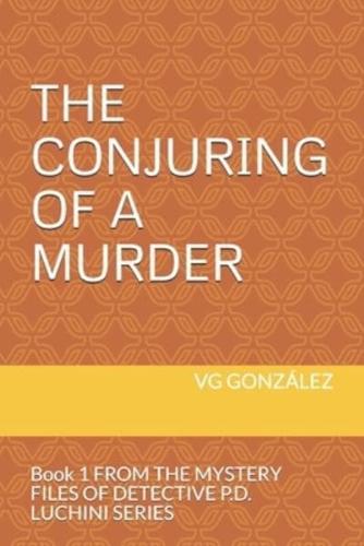 The Conjuring of a Murder