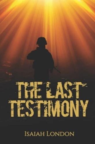 The Last Testimony