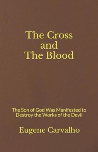 The Cross and the Blood