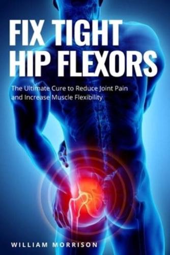Fix Tight Hip Flexors