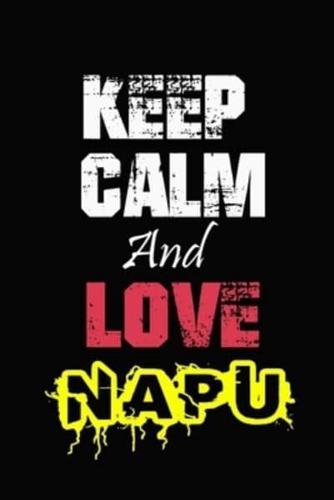 Keep Calm And Love Napu