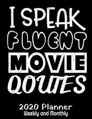 I Speak Fluent Movie Quotes 2020 Planner
