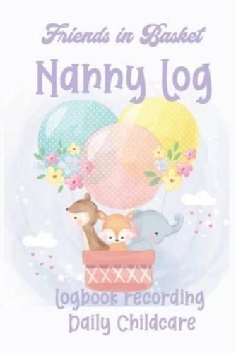 Balloon Basket Friends Nanny Log