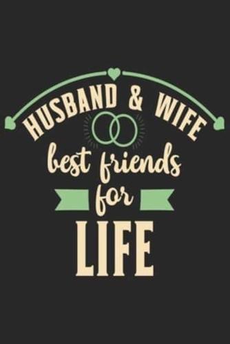 Husband & Wife Best Friends for Life