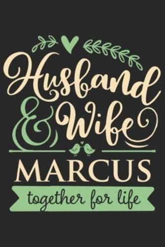 Husband & Wife Marcus Together for Life