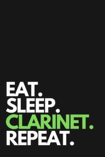 Eat Sleep Clarinet Repeat Music Sheet Birthday Gift