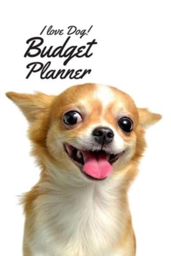 I Love Dog! Budget Planner