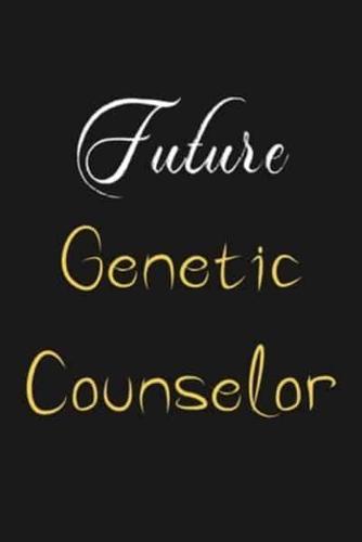 Future Genetic Counselor