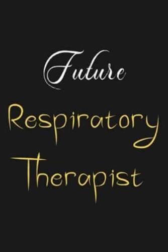 Future Respiratory Therapist