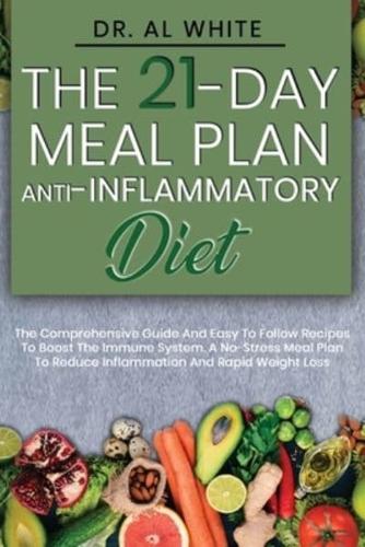 The 21-Day Meal Plan Anti-Inflammatory Diet