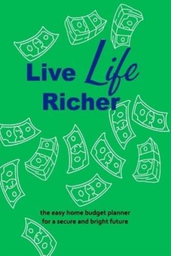 Live Life Richer
