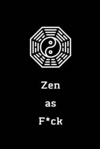 Zen as F*ck