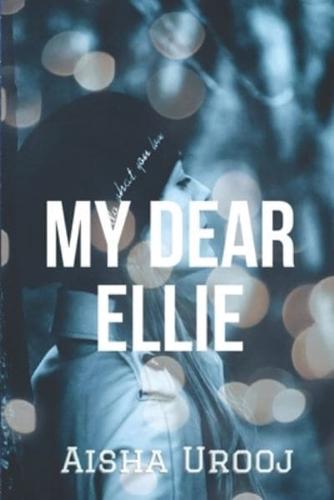 My Dear Ellie: (Love & Friendship Book 1)