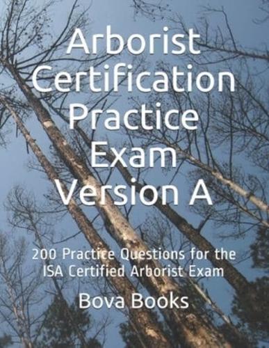 Arborist Certification Practice Exam Version A