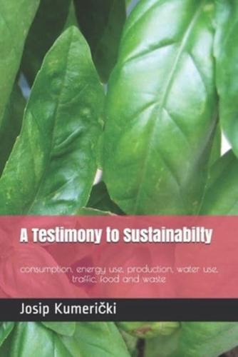 A Testimony to Sustainabilty