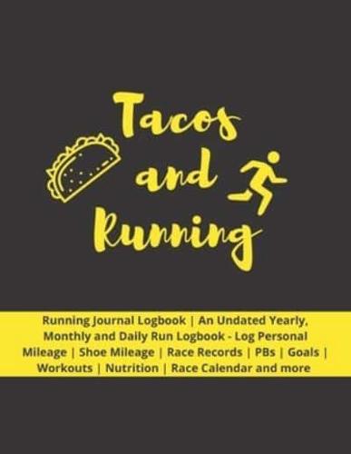 Tacos and Running