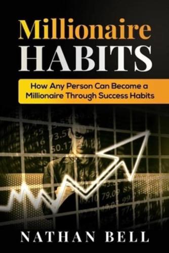 Millionaire Habits