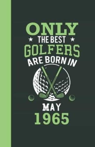 Only the Best Golfers Are Born in May 1965
