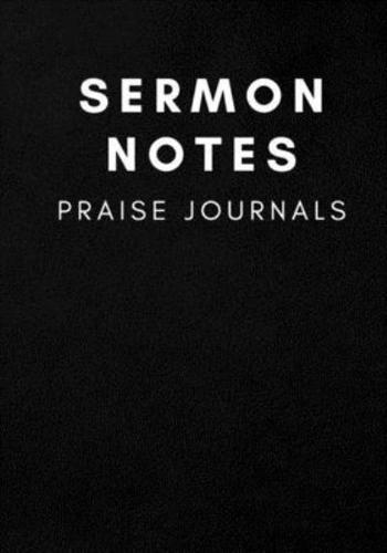 Sermon Notes Praise Journals